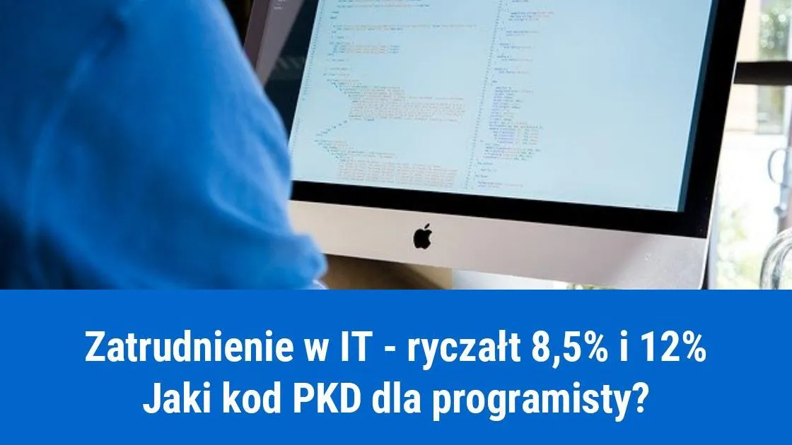 Zdjęcie Ryczałt 12 jakie pkd - kluczowe kody dla usług IT, uniknij błędów
