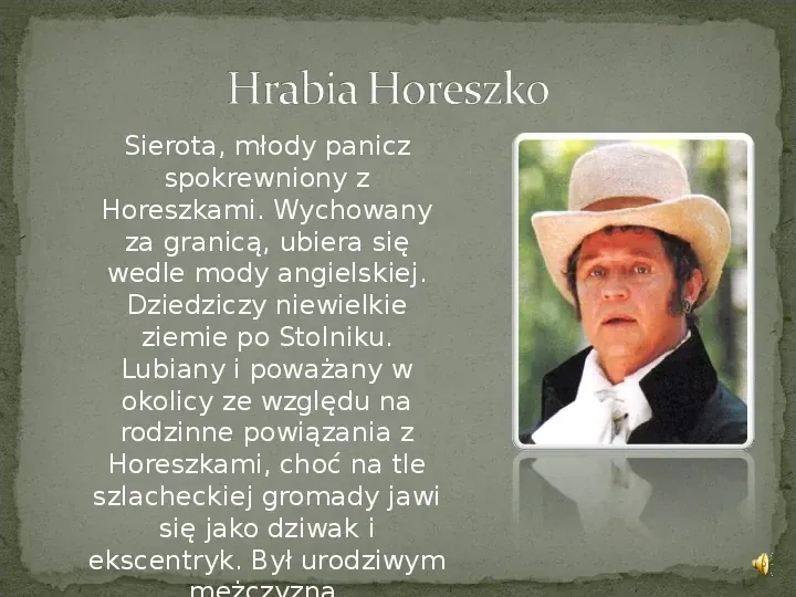 Zdjęcie Pan Tadeusz: Hrabia Horeszko - fascynująca postać epopei