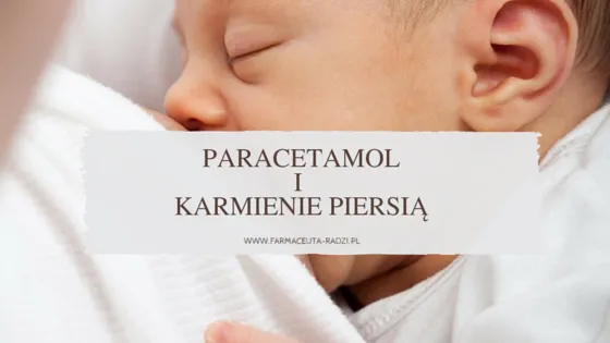 Zdjęcie Ile paracetamolu przy karmieniu piersią? Bezpieczne dawkowanie i porady