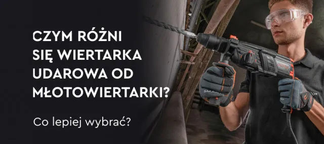 Zdjęcie Czym jest udar w wiertarce i jak zwiększa efektywność wiercenia