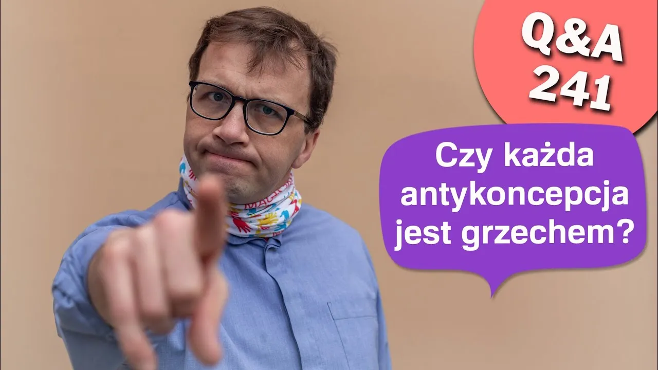 Zdjęcie Czy antykoncepcja to grzech ciężki? Wyjaśnienie nauczania Kościoła katolickiego