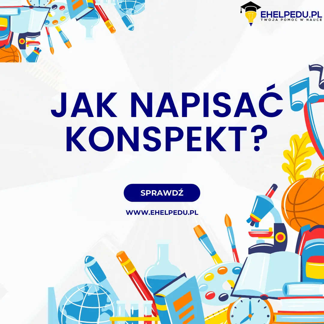 Zdjęcie Jak napisać konspekt rozprawki, aby uniknąć najczęstszych błędów