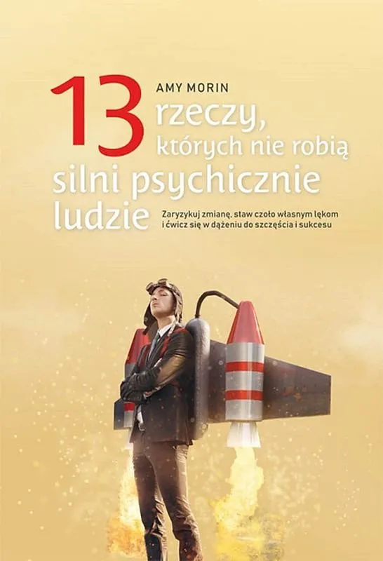 Zdjęcie 13 rzeczy, których nie robią silni psychicznie, aby uniknąć porażki