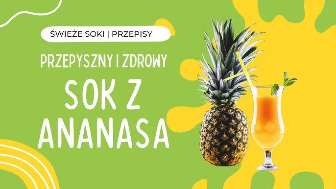 Zdjęcie Sok z ananasa na co? Odkryj zdrowotne korzyści i zastosowania