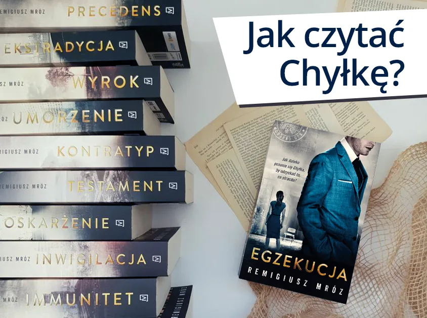 Zdjęcie Seria książek o Chyłce - poznaj wszystkie części w kolejności czytania