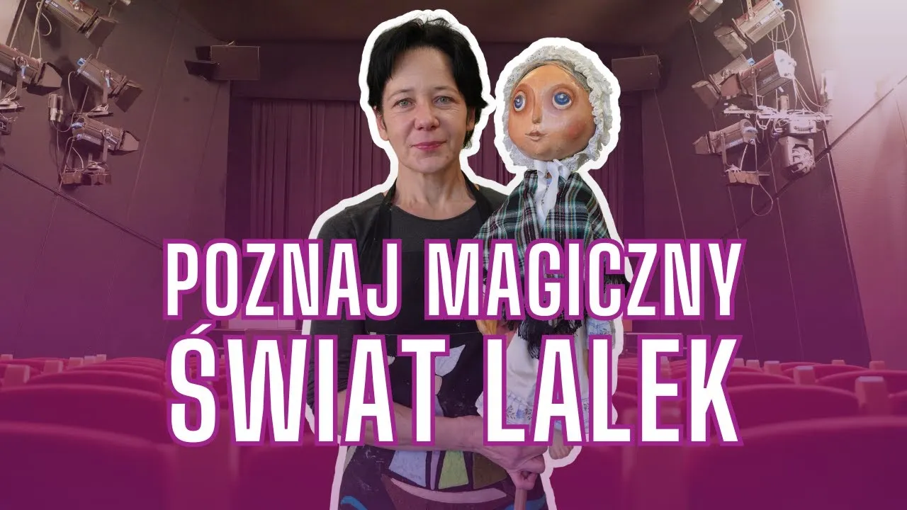 Zdjęcie Jak aktor poruszający kukiełkami zmienia świat teatru lalek
