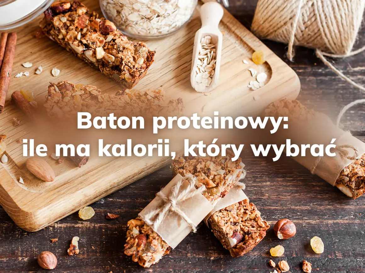 Zdjęcie Ile kalorii ma baton proteinowy? Sprawdź, co naprawdę zawiera