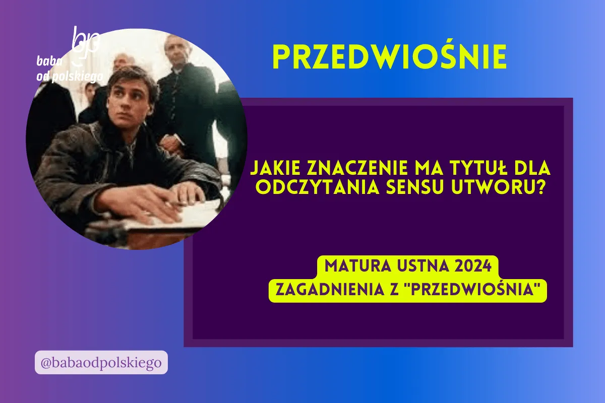 Zdjęcie Znaczenie tytułu dla zrozumienia sensu utworu: 5 fascynujących aspektów