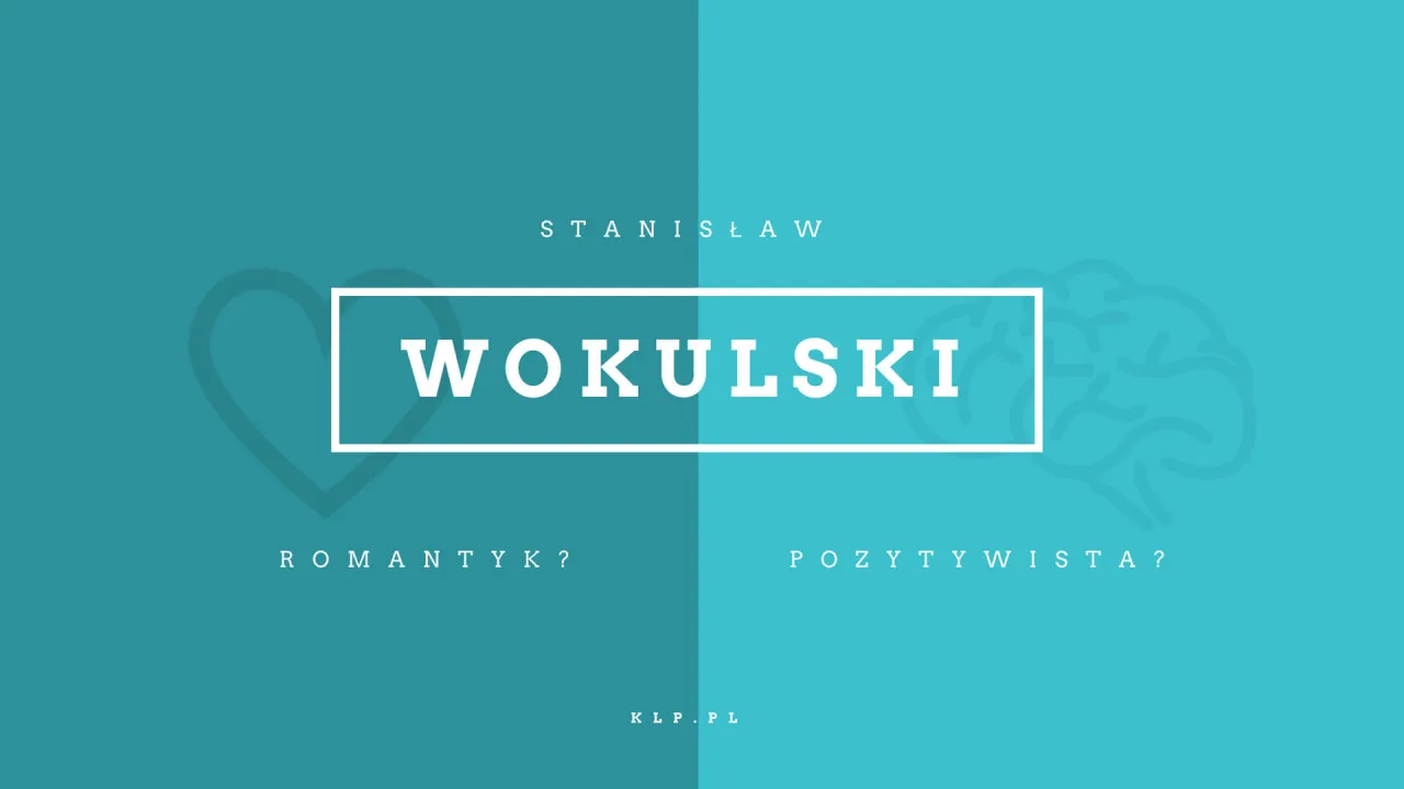 Zdjęcie Wokulski: romantyk czy pozytywista? Analiza złożonej postaci w Lalce