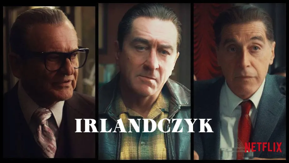 Zdjęcie Irlandczyk - recenzja filmu, który wstrząsnął światem kina