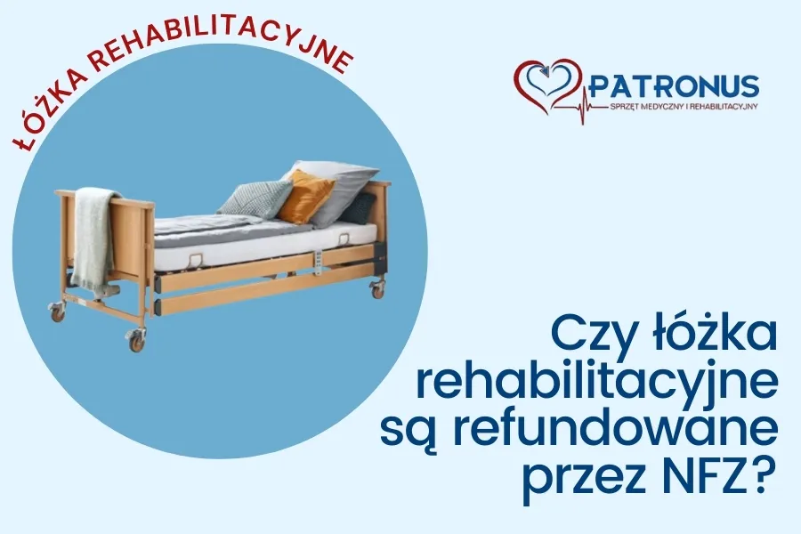 Zdjęcie Czy łóżko rehabilitacyjne jest refundowane przez NFZ? Sprawdź alternatywy.