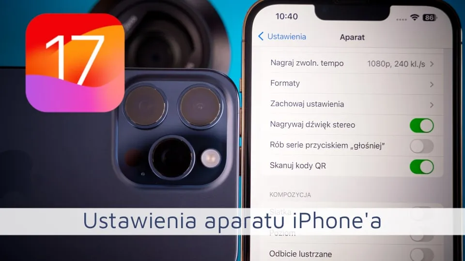 Zdjęcie Jak ustawić aparat iPhone 15 Pro, aby uzyskać niesamowite zdjęcia
