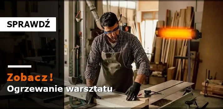 Zdjęcie Jakie ogrzewanie do warsztatu wybrać, aby zaoszczędzić na kosztach?