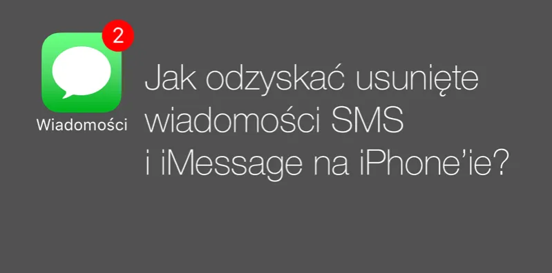 Zdjęcie Jak odzyskać SMS na iPhone i uniknąć utraty ważnych wiadomości