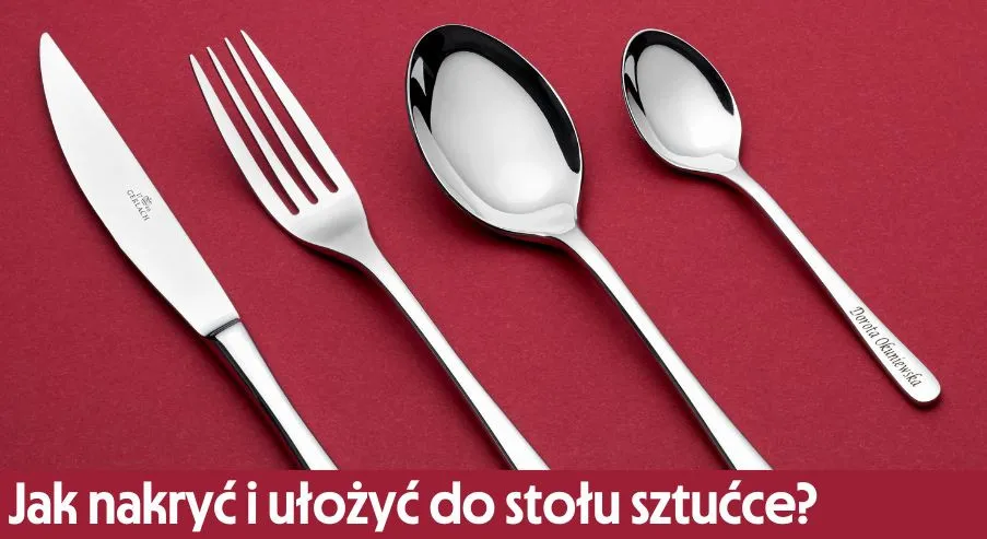 Zdjęcie Jak rozłożyć sztućce na stole - uniknij najczęstszych błędów