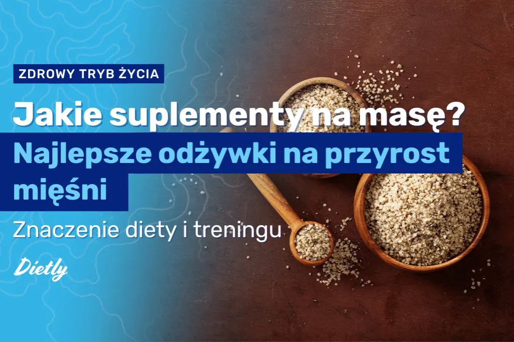 Zdjęcie Jakie suplementy na masę – skuteczne produkty na przyrost mięśni
