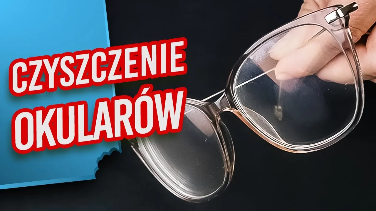 Zdjęcie Jak czyścić okulary domowym sposobem i uniknąć zarysowań