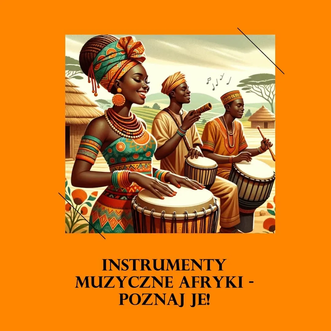 Zdjęcie Instrumenty muzyczne w Południowej Afryce: tradycje i nowoczesność