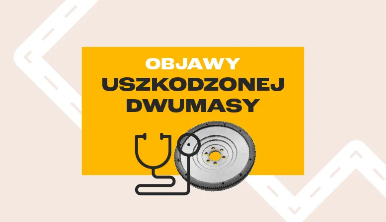 Zdjęcie Czy w benzynie jest dwumasa? Objawy uszkodzenia i koszty naprawy