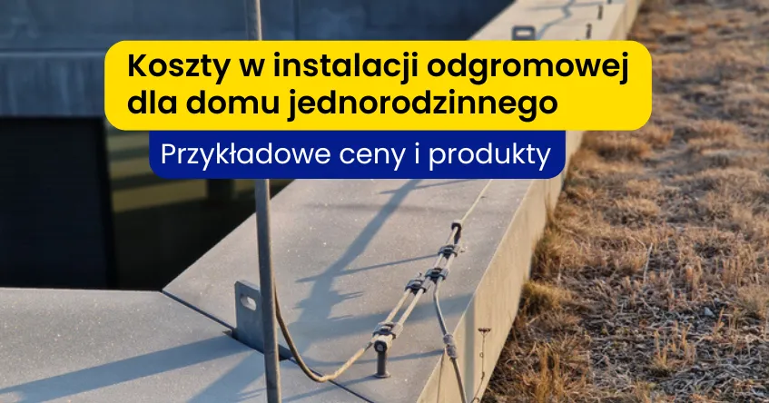 Zdjęcie Koszt Instalacji Odgromowej - Cena Montażu Instalacji Odgromowej