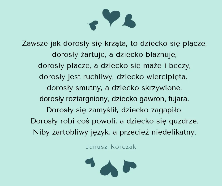 Zdjęcie Janusz Korczak jak kochać dziecko cytaty, które zmienią twoje podejście