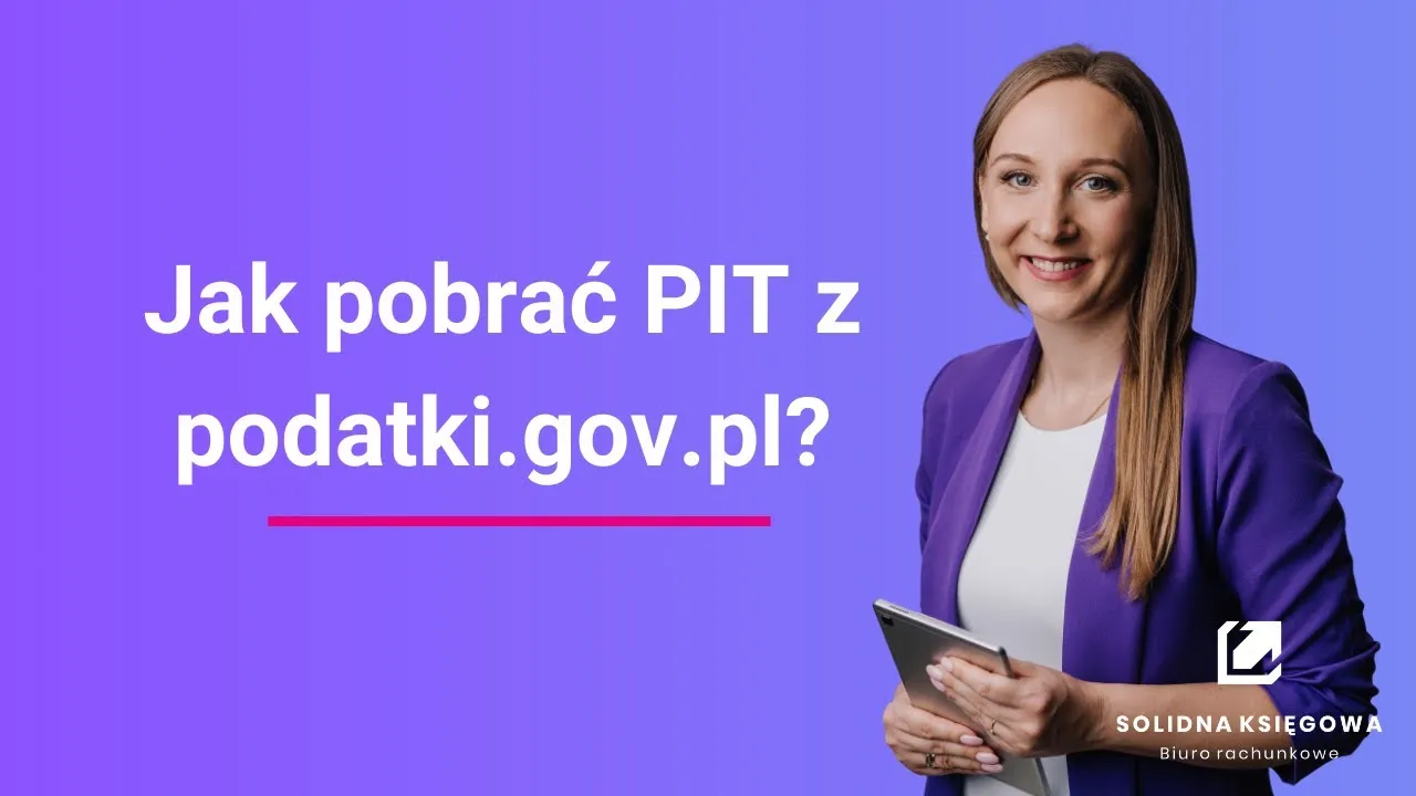 Zdjęcie Jak pobrać PIT za poprzednie lata i uniknąć problemów z dokumentami