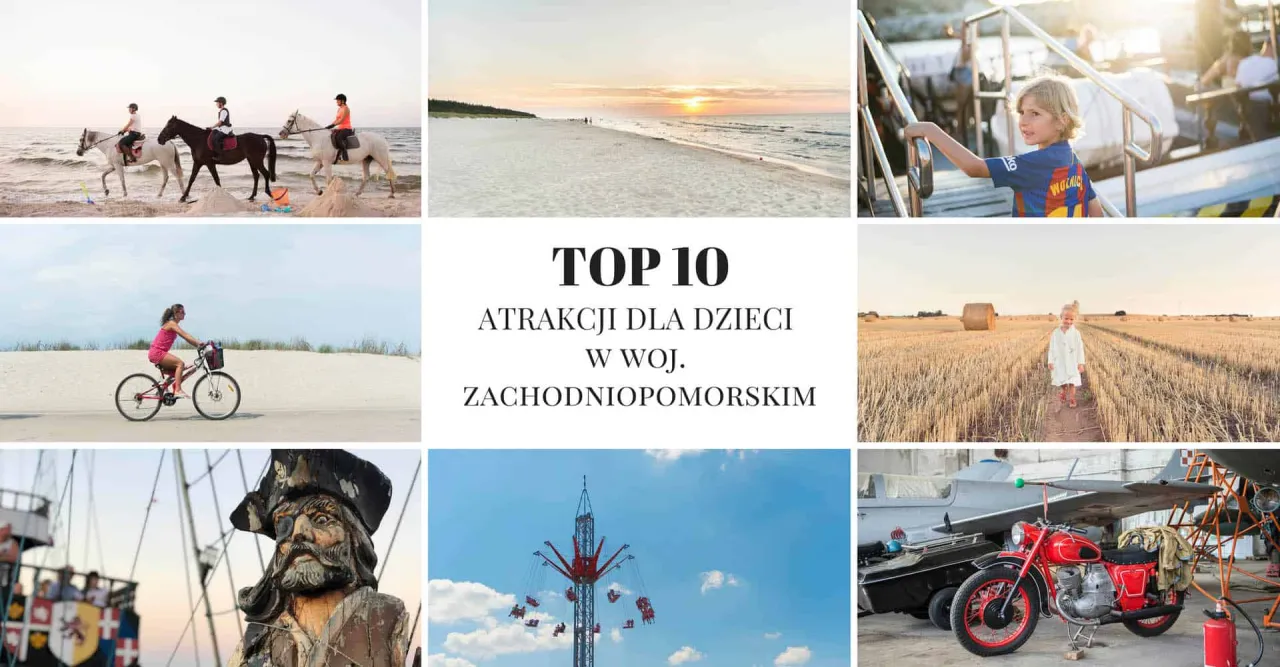 Zdjęcie Gdzie z dzieckiem zachodniopomorskie - najlepsze atrakcje rodzinne