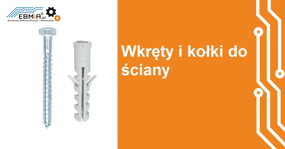 Zdjęcie Jak dobrać wkręt do kołka rozporowego, aby uniknąć błędów i kosztów