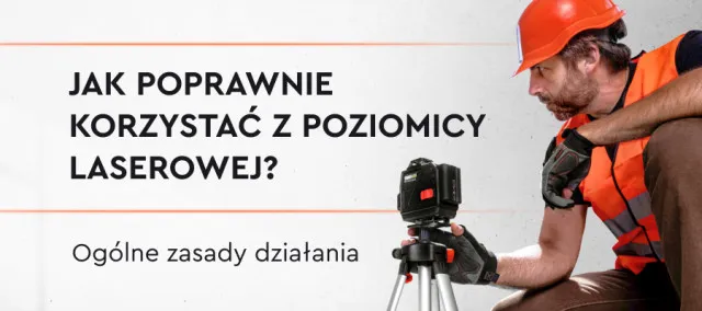 Zdjęcie Jak używać poziomicy: uniknij najczęstszych błędów i zyskaj precyzję