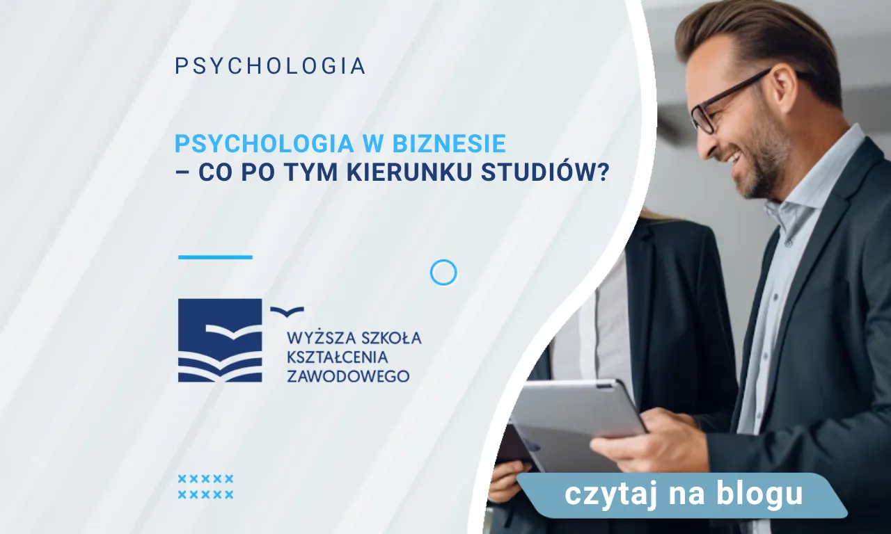 Zdjęcie Psychologia w biznesie co po tym? Odkryj swoje możliwości kariery