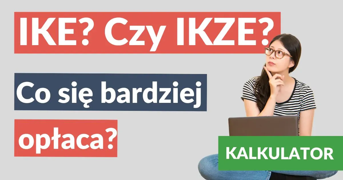 Zdjęcie Czy IKZE się opłaca? Poznaj korzyści i wady oszczędzania na emeryturę
