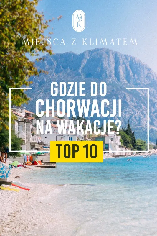 Zdjęcie Gdzie na wakacje do Chorwacji? Odkryj ukryte skarby i atrakcje
