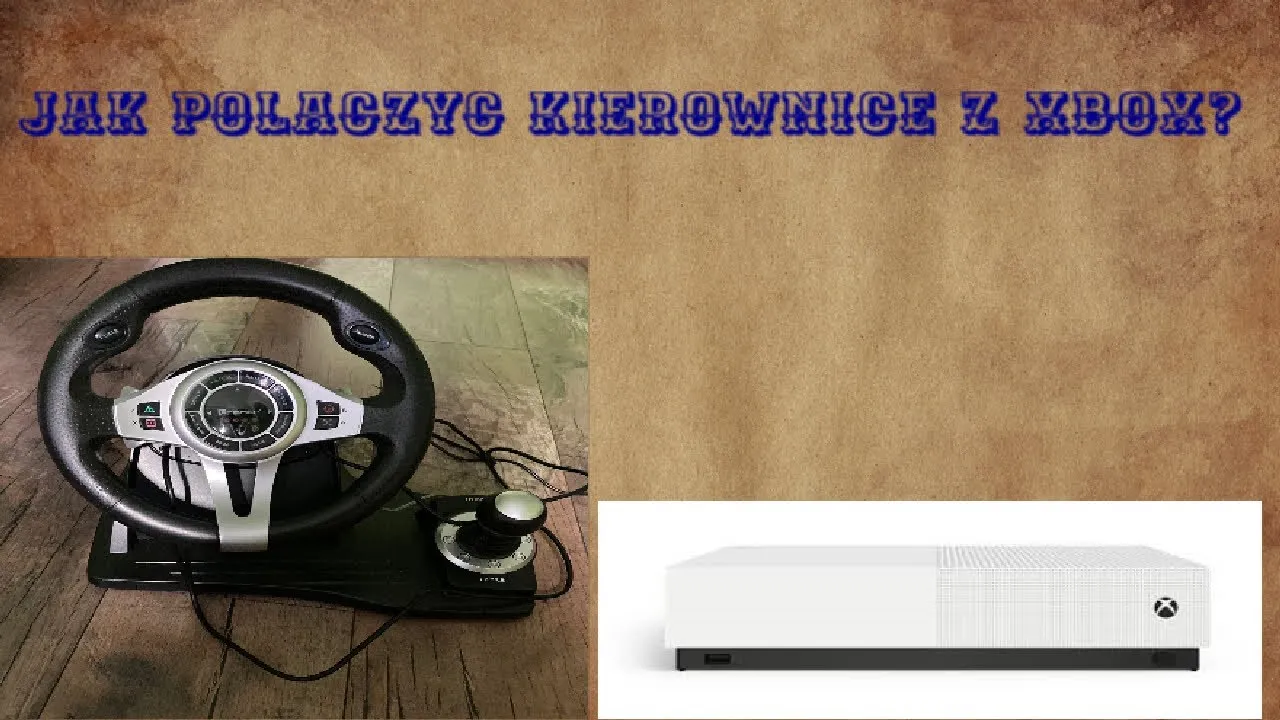 Zdjęcie Jak podłączyć kierownicę do Xbox One - proste kroki i porady