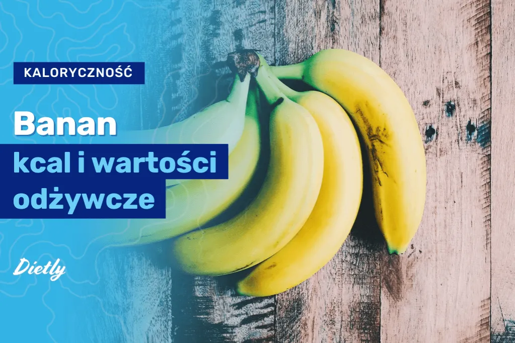 Zdjęcie Ile kalorii ma banan? Zaskakujące fakty o jego wartości odżywczej