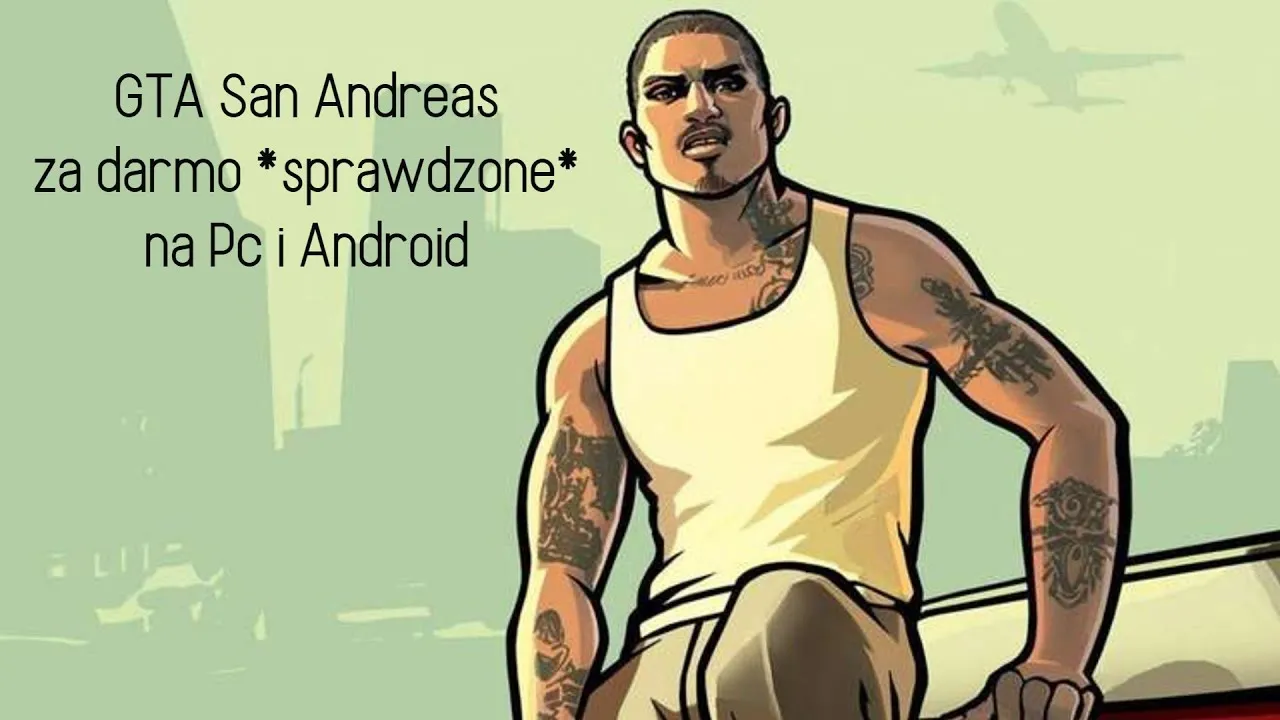Zdjęcie Jak spolszczyć GTA San Andreas na Androida bez błędów i problemów