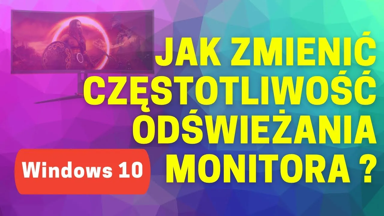 Zdjęcie Jak ustawić 165 Hz w monitorze, aby uniknąć problemów z płynnością