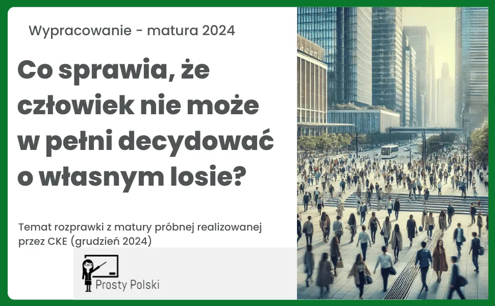 Zdjęcie Człowiek wolny czy zdeterminowany rozprawka: zrozumieć dylemat życia