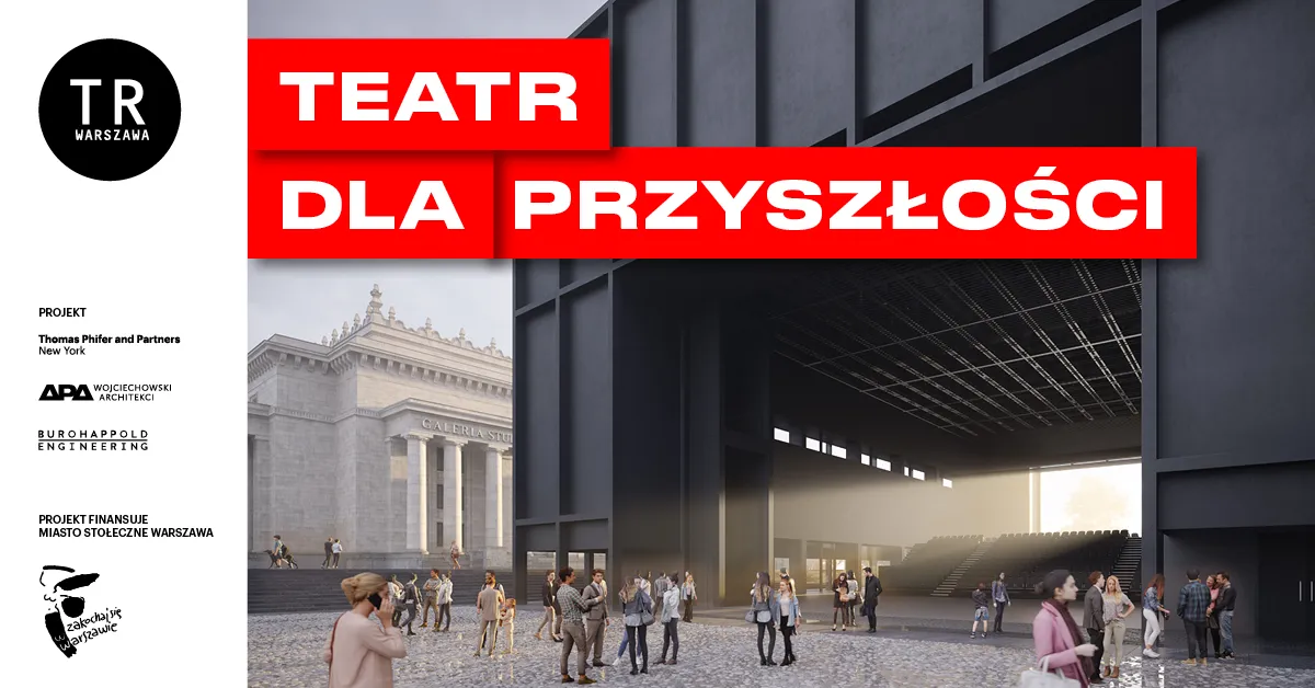Zdjęcie Nadchodzące wydarzenia w TR Warszawa - spektakle w sezonie