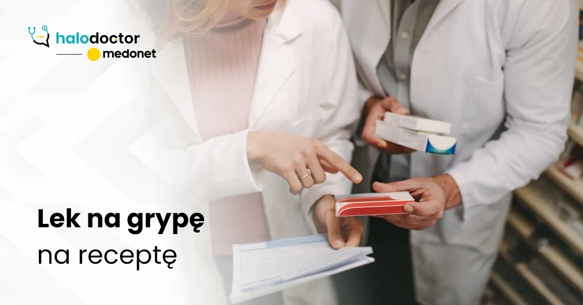Zdjęcie Jakie leki na grypę na receptę pomogą Ci szybko wrócić do zdrowia