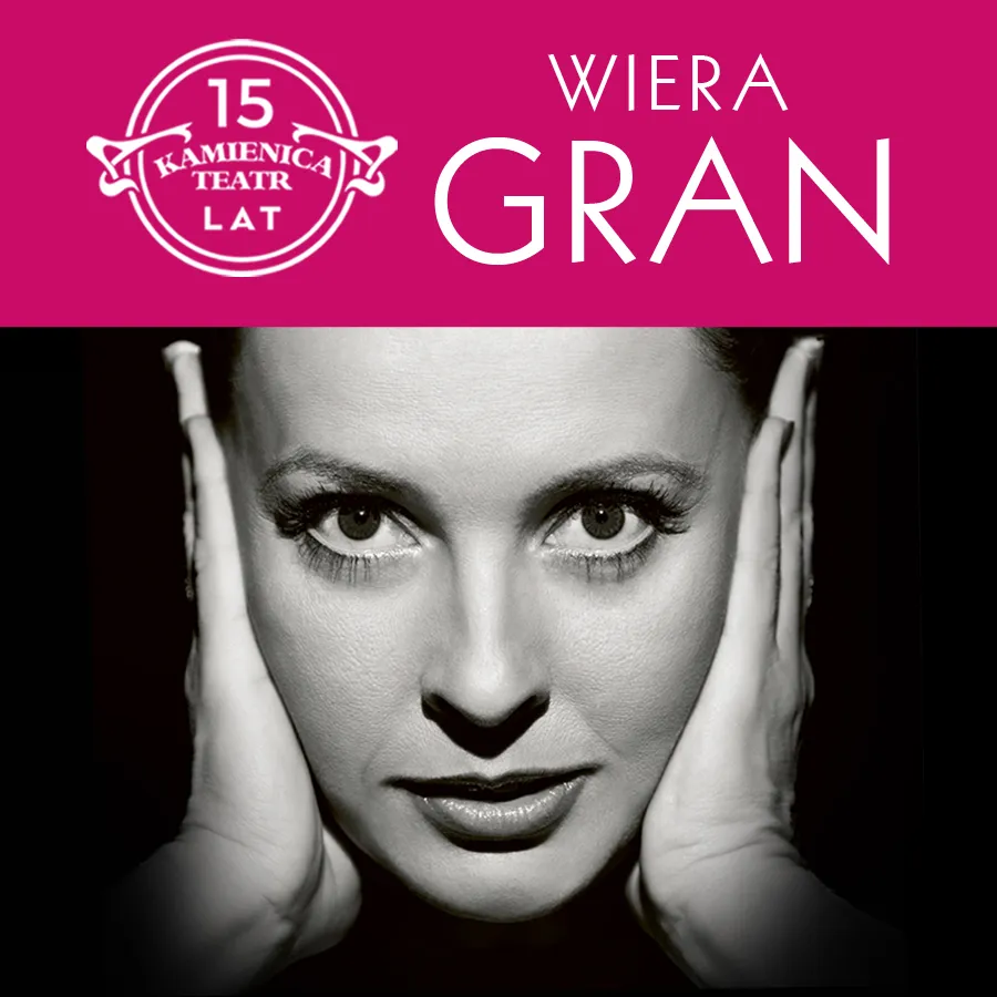 Zdjęcie Wiera Gran w Teatrze Kamienica - emocjonujące przedstawienie o życiu artystki