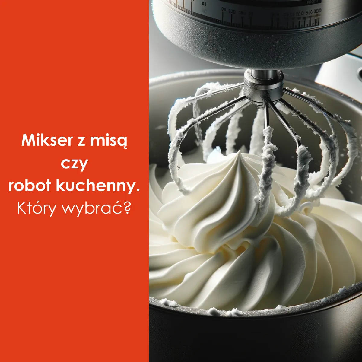 Zdjęcie Robot kuchenny czy mikser - który wybór ułatwi gotowanie?