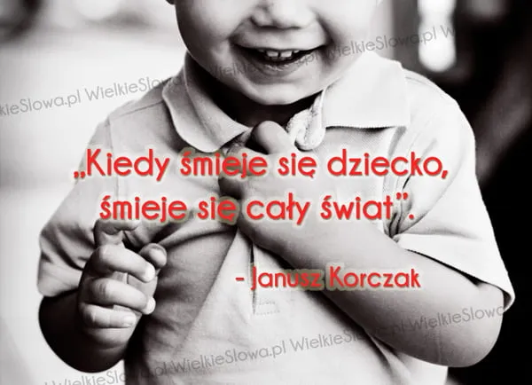 Zdjęcie Kiedy śmieje się dziecko cytaty, które rozgrzeją twoje serce