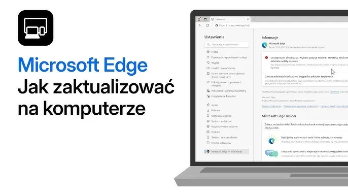 Zdjęcie Jak zaktualizować przeglądarkę Microsoft Edge i uniknąć problemów z bezpieczeństwem