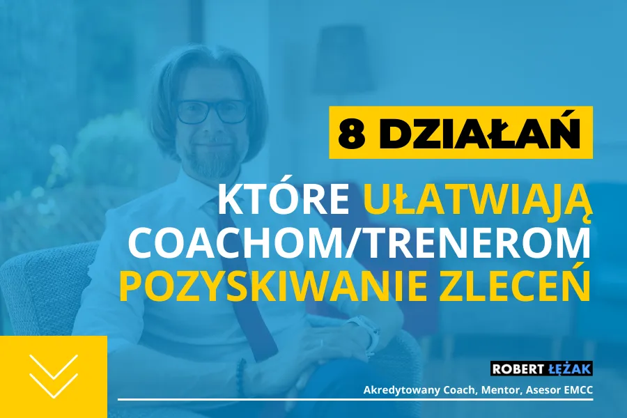 Zdjęcie Skuteczne sposoby na zdobycie klientów na coaching bez stresu