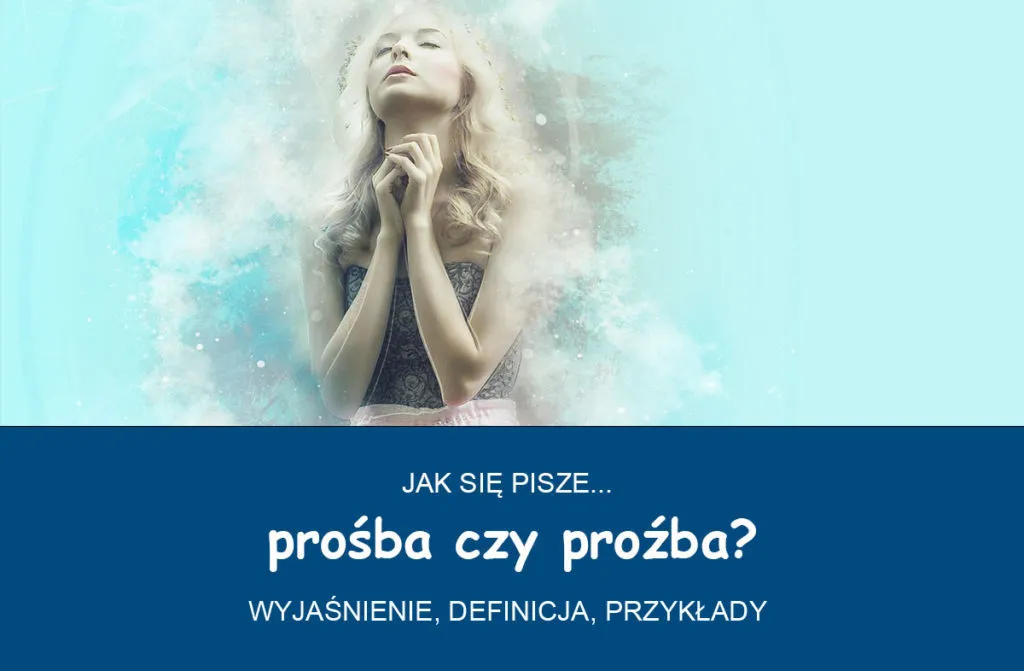 Zdjęcie Jak poprawnie napisać prośbę? Poznaj zasady pisowni
