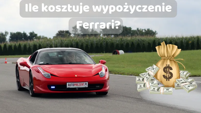 Zdjęcie Ile kosztuje wypożyczenie Ferrari? Ceny, modele i ukryte koszty