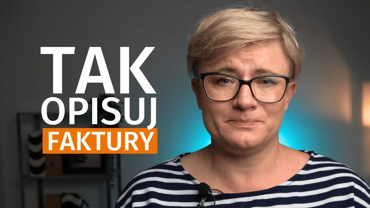 Zdjęcie Jak opisać fakturę, aby uniknąć problemów z księgowością?