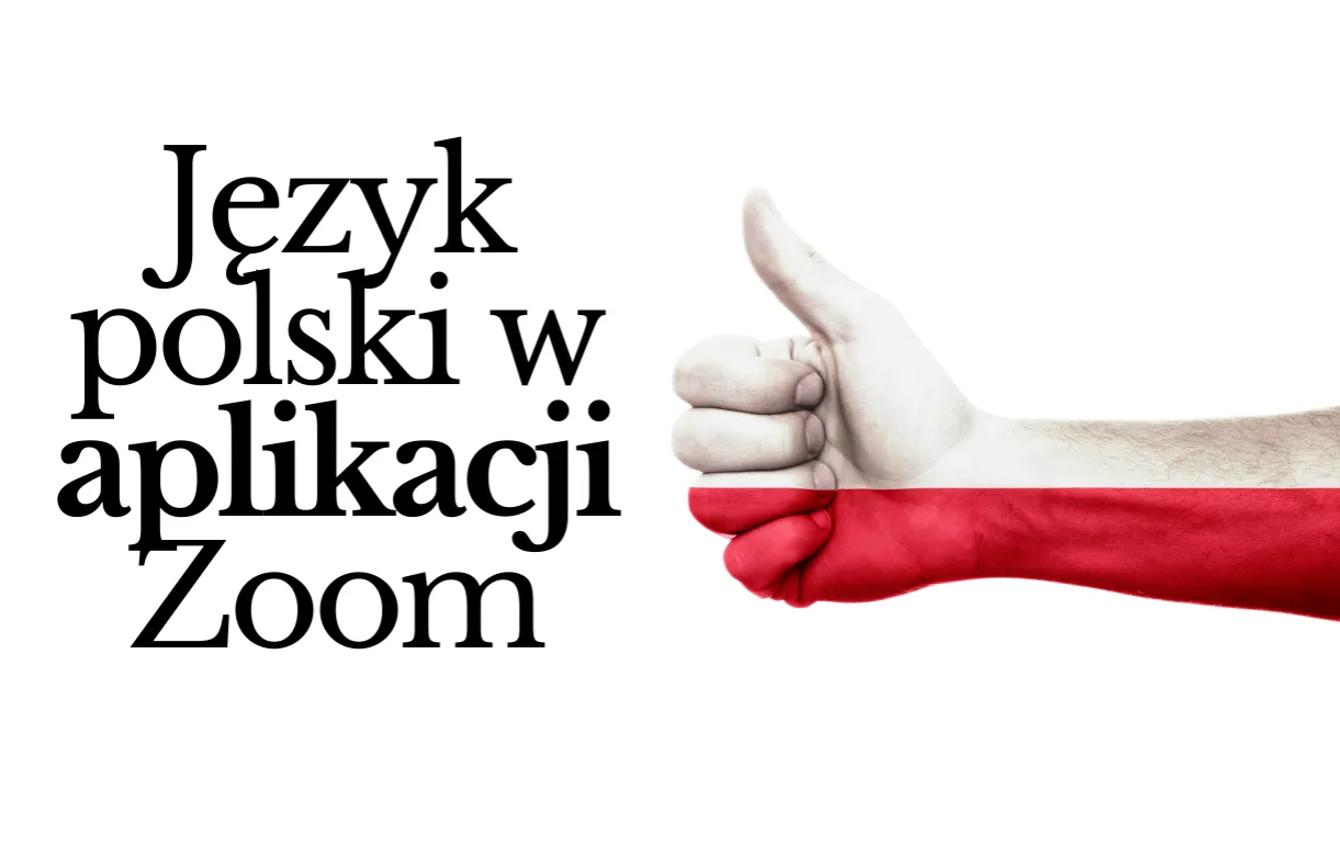 Zdjęcie Jak łatwo zmienić język aplikacji Zoom na polski krok po kroku