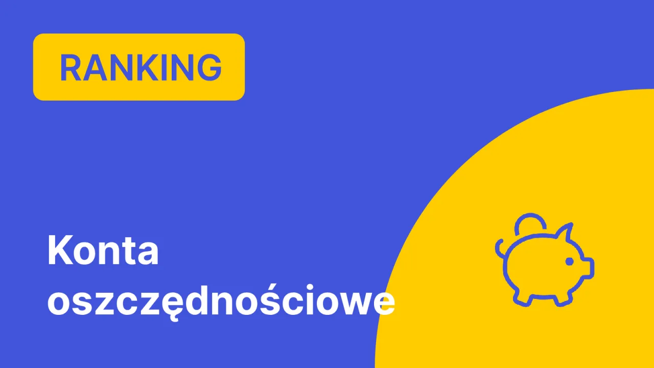 Zdjęcie Konto oszczędnościowe gdzie najwyższe oprocentowanie – uniknij niskich zysków