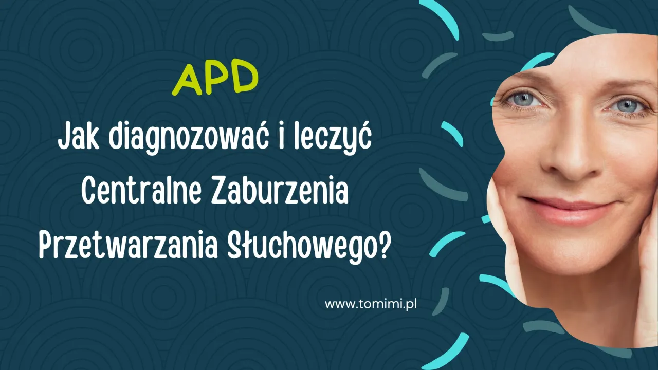 Zdjęcie Zaburzenia przetwarzania słuchowego – czy można je wyleczyć i jak?